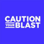 Caution Your Blast Ltd