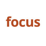 Focus